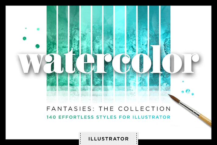 Watercolor Fantasies Quick Styles